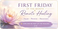 First Friday of the Month Remote Healing Clearing
